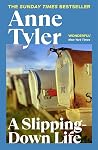 A Slipping-Down Life