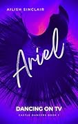 Ariel: Dancing on TV