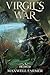 Virgil's War: A Portal Fant...