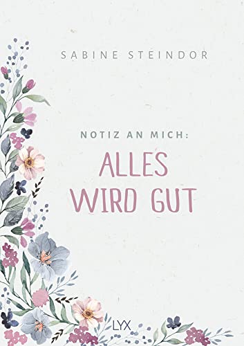 Notiz an mich: Alles wird gut (Hardcover)