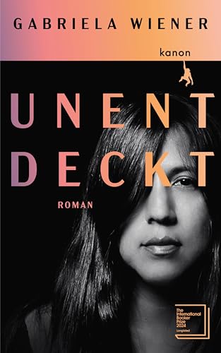Unentdeckt: Roman (German Edition)