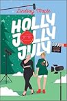 Holly Jolly July by Lindsay Maple