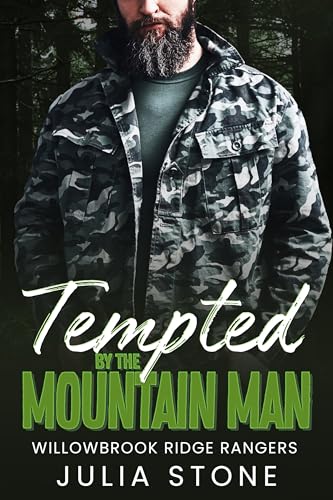 Tempted by the Mountain Man (Willowbrook Ridge Rangers #4)