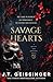 Savage Hearts (Queens and Monsters #3)