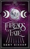 Threads of Fate by Remy Bishop