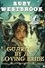 Guarded by a Loving Bride: A Historical Western Romance Novel