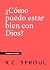 ¿Cómo puedo estar bien con Dios?, Spanish Edition