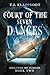 Court of the Seven Dances (...