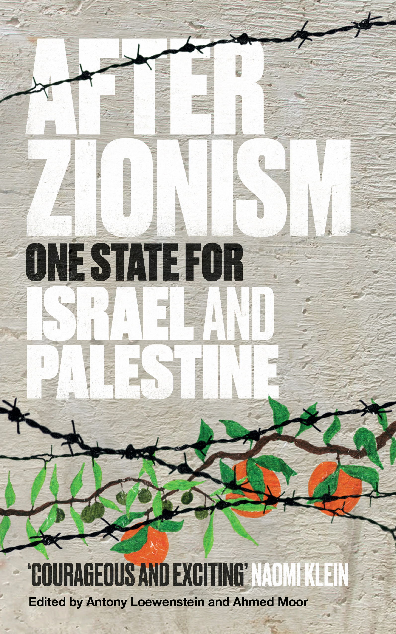 After Zionism: One State for Israel and Palestine (Paperback)