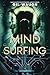 Mind Surfing (Sandalwood Investigation Agency Series Book 1)