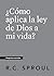¿Cómo aplica la ley de Dios...