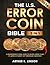 The U.S. Error Coin Bible by Arthur K. Lindon