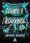 Couro e Rouxinol