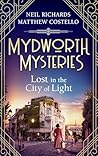 Lost in the City of Light (Mydworth Mysteries #18)