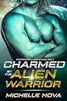 Book cover for Charmed by the Alien Warrior (Spirit Mates of the Laediriian Exiles #2)