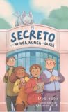 El secreto que nunca, nunca se sabrá