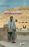 Mieii lui Abel/ Les agneaux d'Abel