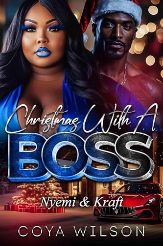 Christmas With A Boss: Nyemi & Kraft (Kindle Edition)