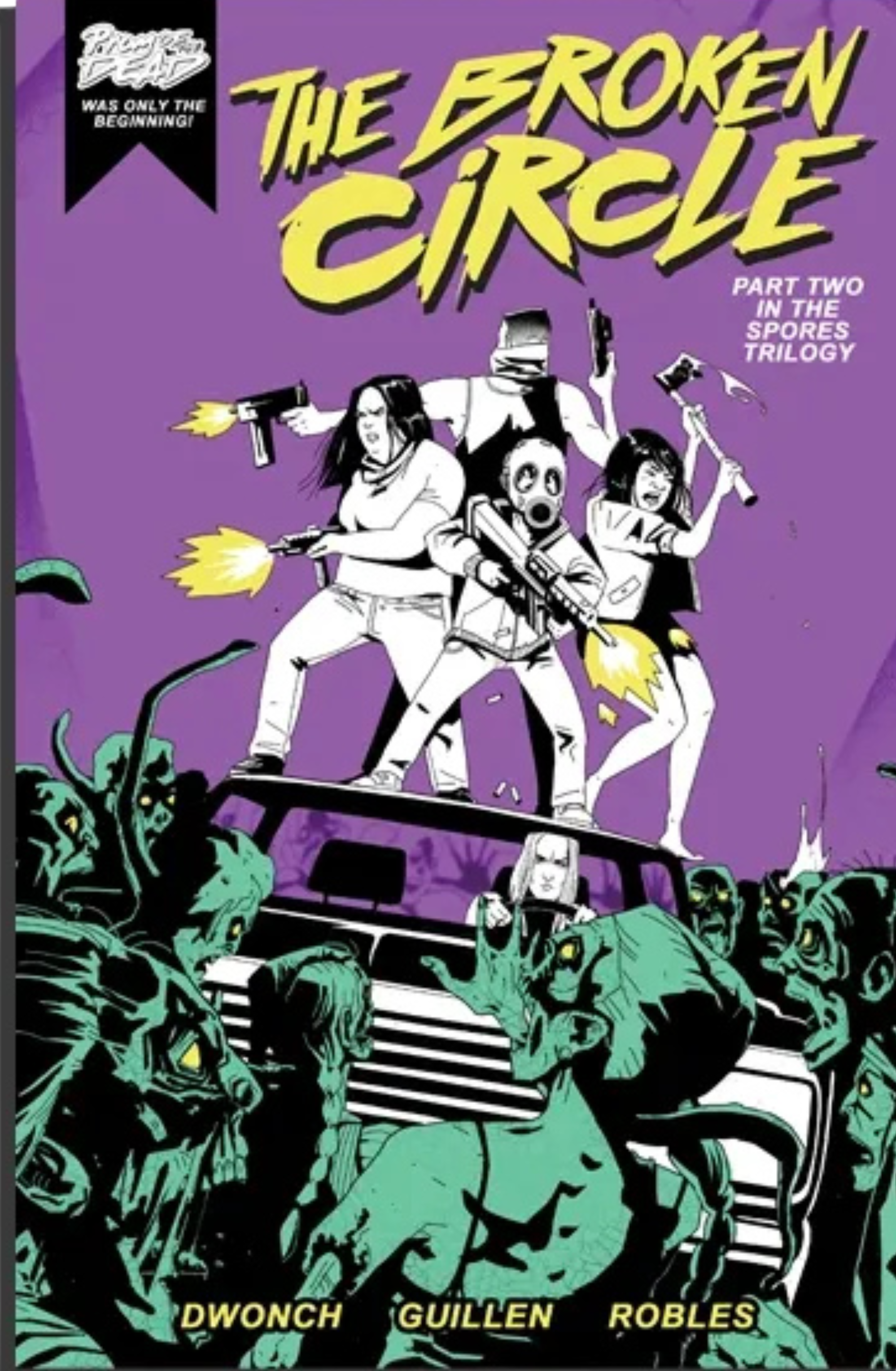 The Broken Circle (Spores, #2)