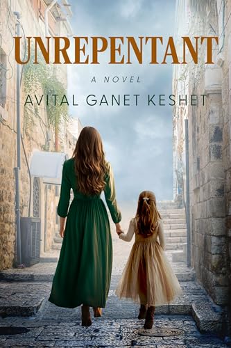 Unrepentant: A Novel (Kindle Edition)