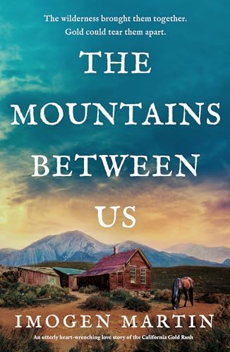 The Mountains Between Us (The Wild Horizon #2)