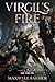 Virgil's Fire: A Portal Fan...