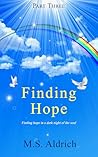Finding Hope : Finding hope in a dark night of the soul