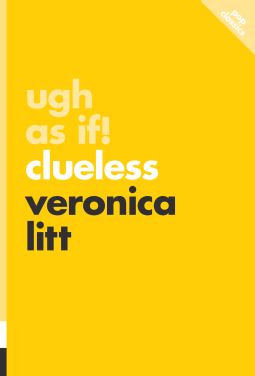 Ugh! As If!: Clueless (Paperback)