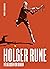 Holger Rune - på og uden for banen by Peter Christensen
