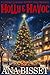 Holly & Havoc A Jubilant Junction Short Cozy Mystery (Jubilant Junction Cozy Mysteries Book 1) by Ana Bisset