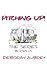 Pitching Up! The Series : A...
