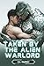 Taken By The Alien Warlord:...