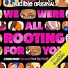 We Were All Rooti...