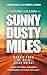 Sunny Dusty Miles: A Cinema...