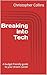 Breaking into Tech: A budge...