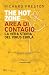 The Hot Zone. Area di contagio. La vera storia del virus Ebola
