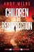 Children of the Resurrectio...