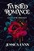 Twisted Romance: Complete Trilogy (Twisted Romance Trilogy)