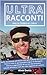 ULTRA RACCONTI DALLA TERRA AL CIELO by Alvin Dotto