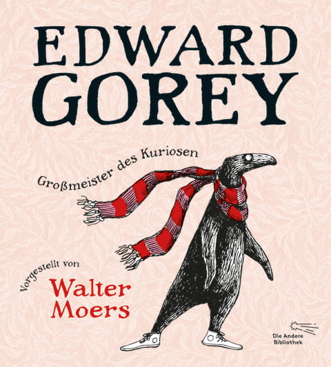 Edward Gorey: Großmeister des Kuriosen