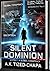 Silent Dominion by A.K. Tized-Chapa
