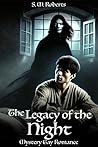 The Legacy of the Night by S. M. Roberts