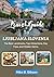 Ljubljana, Slovenia Travel Guide 2025. by Mike B. Gibson