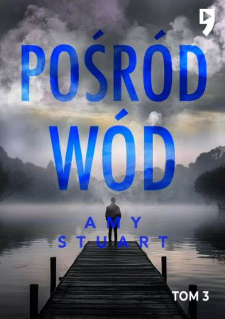 Pośród wód (Nieuchwytna, #3)