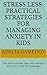 Stress Less: Practical Stra...