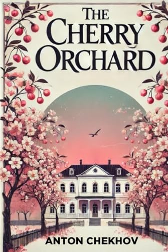 The Cherry Orchard