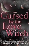 Cursed by the Lov...