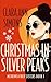 Christmas in Silver Peaks: A Sapphic Christmas Romance (Merriweather Sisters Book 1)