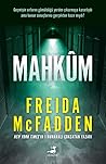 Mahkûm by Freida McFadden