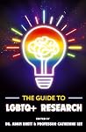 The Guide to LGBTQ+ Research